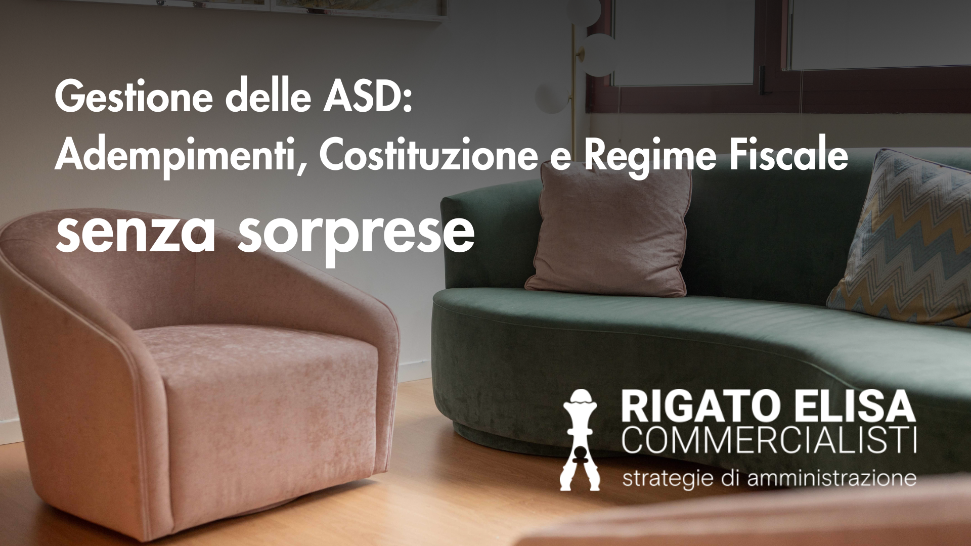 Gestione delle ASD Adempimenti, Costituzione e Regime Fiscale Senza Sorprese_